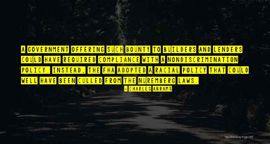 Racial Policy Quotes By Charles Abrams Racial Policy Quotes By Charles Abrams