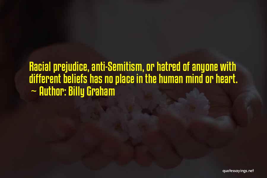 Racial Prejudice Quotes By Billy Graham