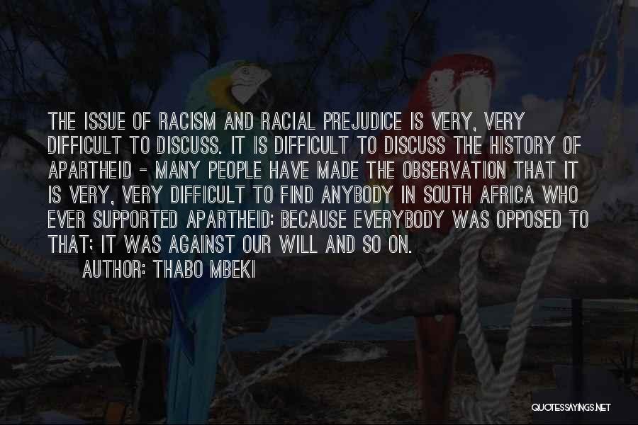 Racial Prejudice Quotes By Thabo Mbeki