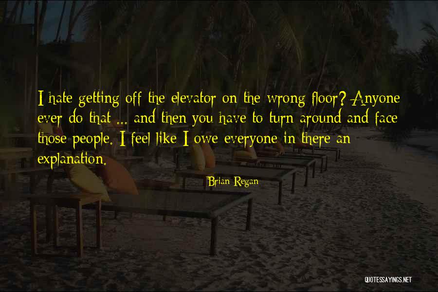 Racial Purity Quotes By Brian Regan Racial Purity Quotes By Brian Regan