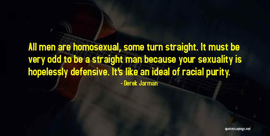 Racial Purity Quotes By Derek Jarman Racial Purity Quotes By Derek Jarman