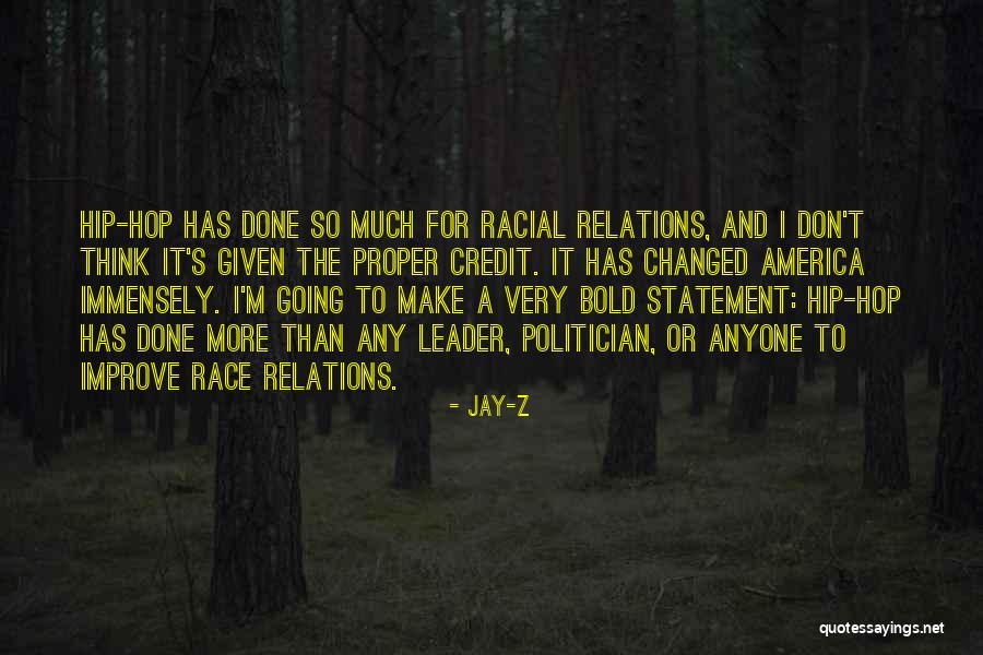 Racial Relations Quotes By Jay-Z Racial Relations Quotes By Jay-Z