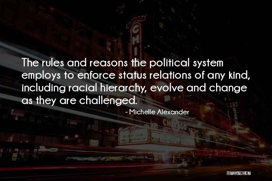 Racial Relations Quotes By Michelle Alexander Racial Relations Quotes By Michelle Alexander
