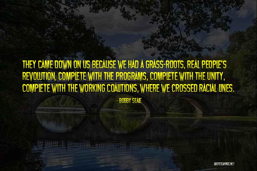 Racial Unity Quotes By Bobby Seale Racial Unity Quotes By Bobby Seale