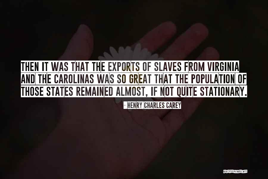 Racialized Trauma Quotes By Henry Charles Carey Racialized Trauma Quotes By Henry Charles Carey
