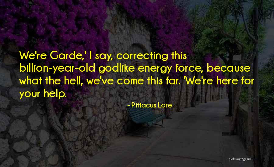Racimos De Platano Quotes By Pittacus Lore Racimos De Platano Quotes By Pittacus Lore