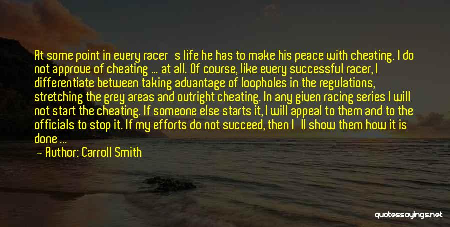 Racing And Life Quotes By Carroll Smith