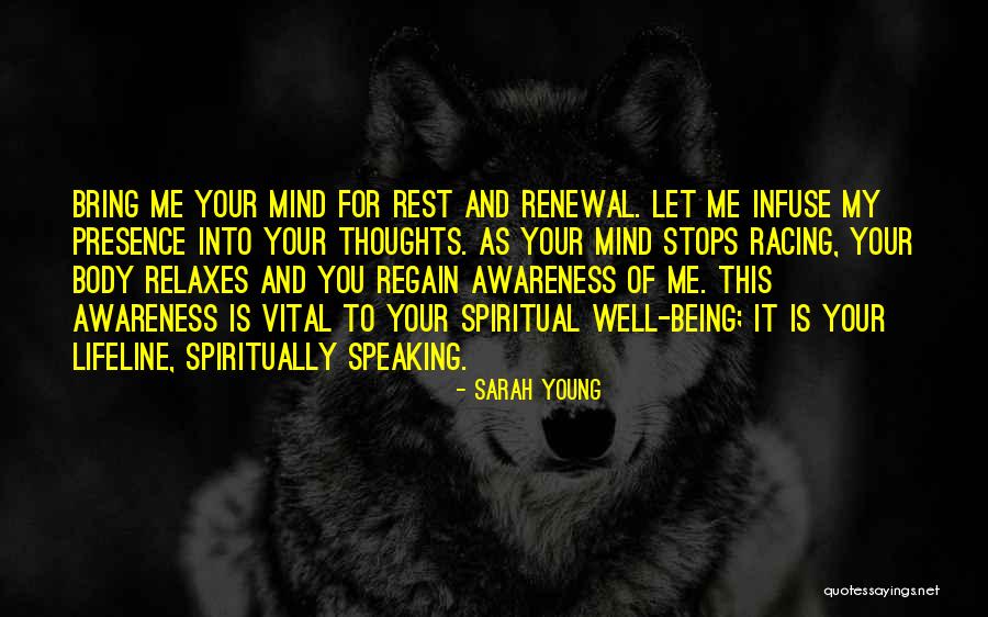 Racing Mind Quotes By Sarah Young Racing Mind Quotes By Sarah Young