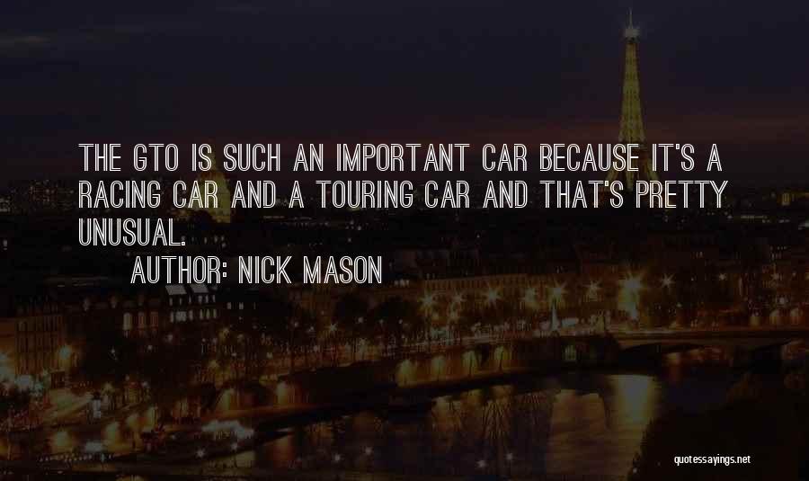 Racing Quotes By Nick Mason