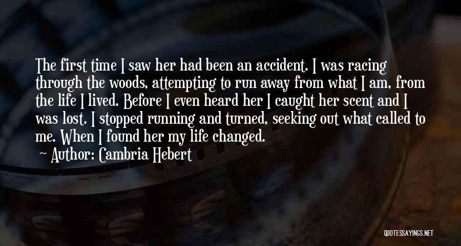 Racing Running Quotes By Cambria Hebert