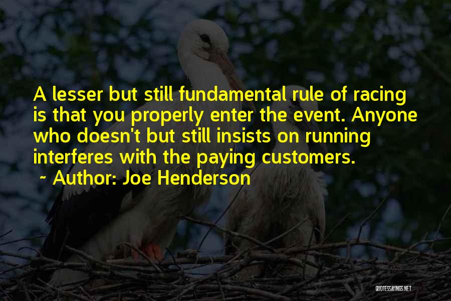 Racing Running Quotes By Joe Henderson