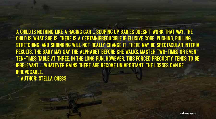 Racing Running Quotes By Stella Chess