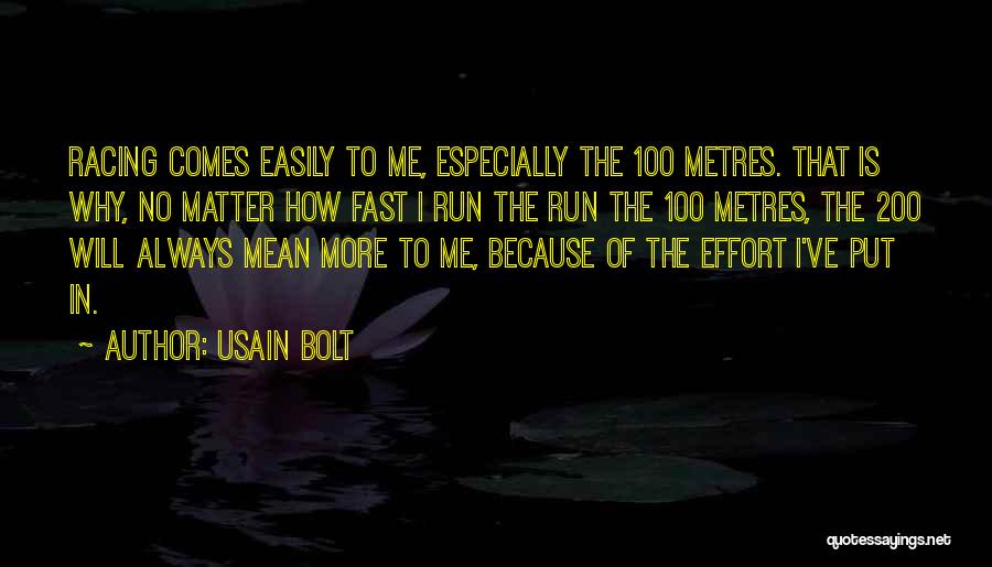 Racing Running Quotes By Usain Bolt