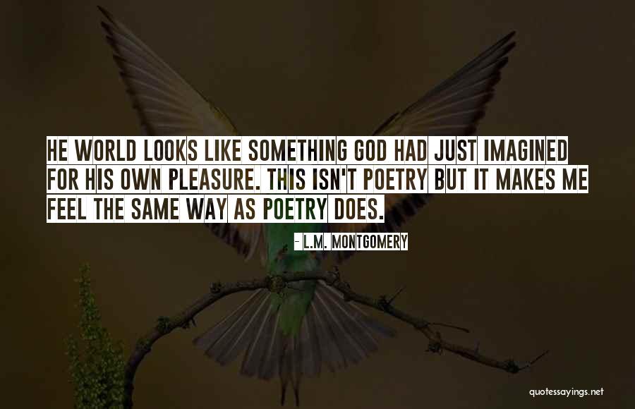 Racionalidad Instrumental Quotes By L.M. Montgomery Racionalidad Instrumental Quotes By L.M. Montgomery
