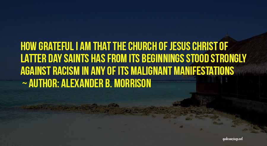 Racism Against Quotes By Alexander B. Morrison