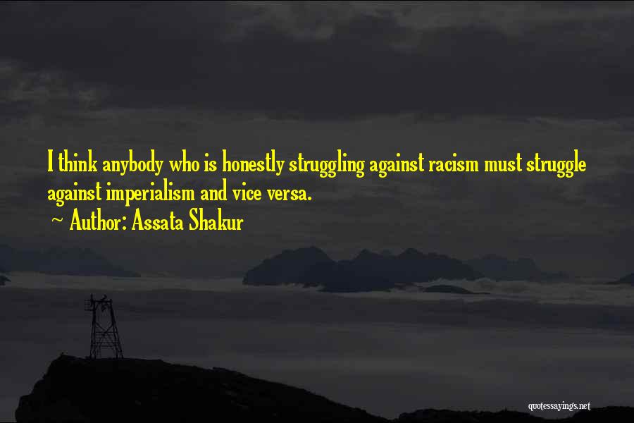 Racism Against Quotes By Assata Shakur