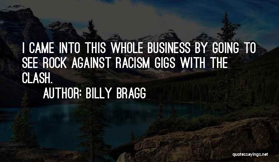 Racism Against Quotes By Billy Bragg