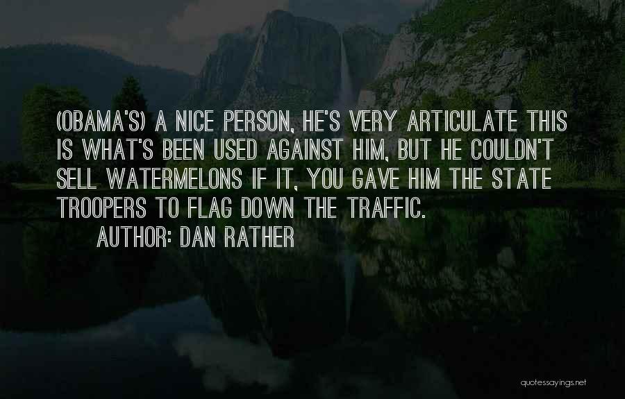 Racism Against Quotes By Dan Rather