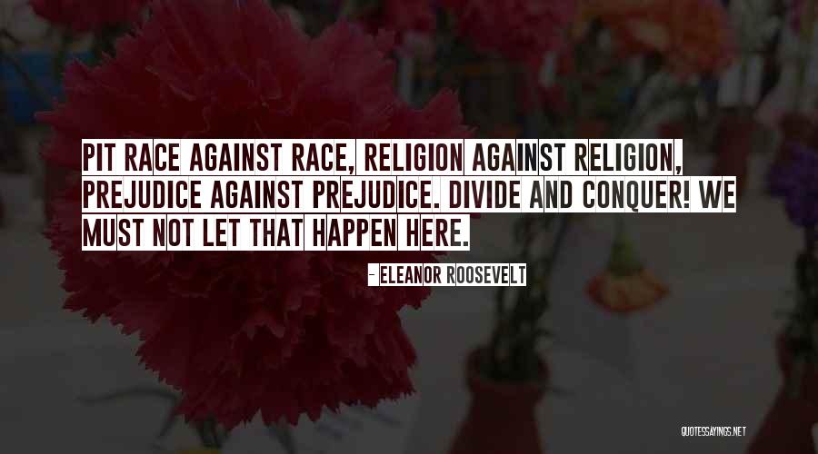 Racism Against Quotes By Eleanor Roosevelt Racism Against Quotes By Eleanor Roosevelt
