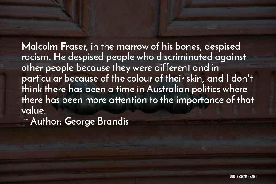 Racism Against Quotes By George Brandis