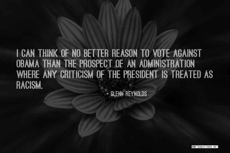 Racism Against Quotes By Glenn Reynolds