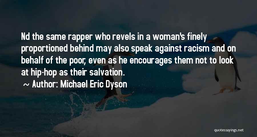 Racism Against Quotes By Michael Eric Dyson