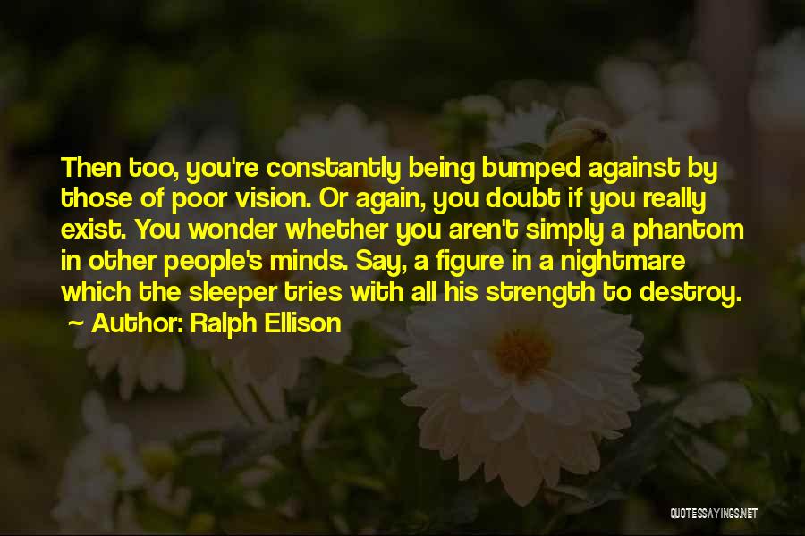 Racism Against Quotes By Ralph Ellison