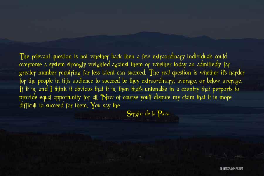 Racism Against Quotes By Sergio De La Pava Racism Against Quotes By Sergio De La Pava