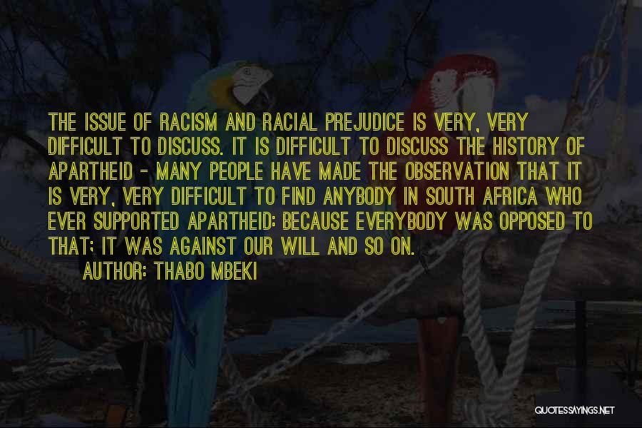 Racism Against Quotes By Thabo Mbeki