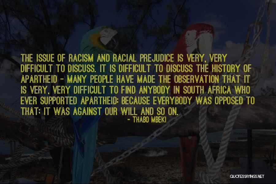 Racism Against Quotes By Thabo Mbeki