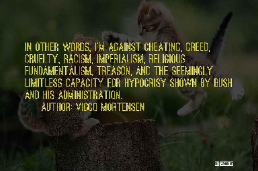 Racism Against Quotes By Viggo Mortensen