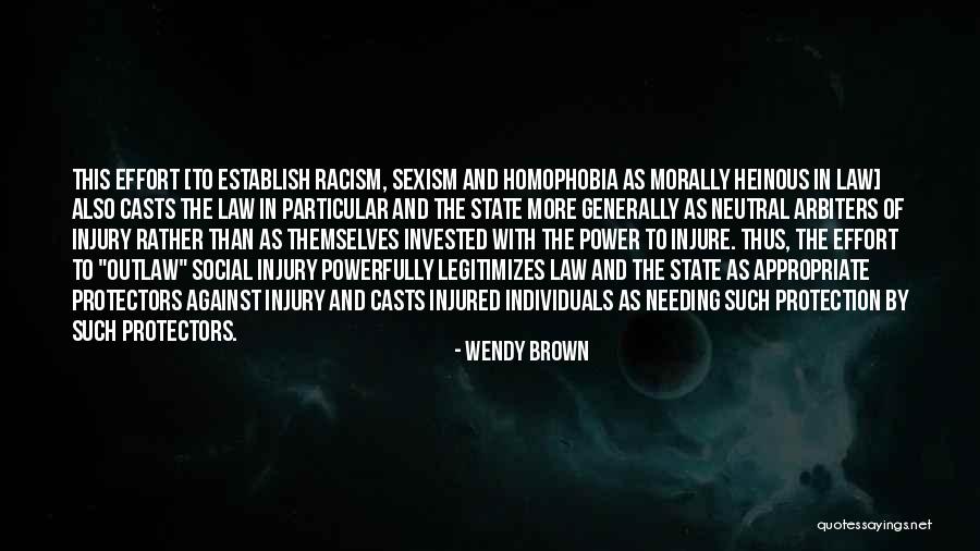 Racism Against Quotes By Wendy Brown