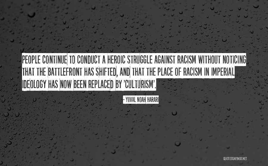 Racism Against Quotes By Yuval Noah Harari Racism Against Quotes By Yuval Noah Harari