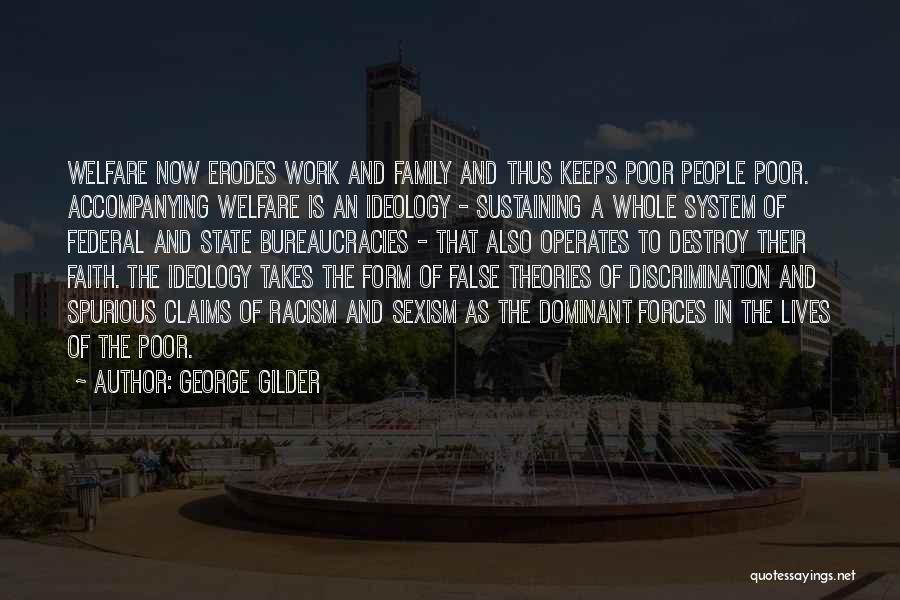 Racism And Discrimination Quotes By George Gilder