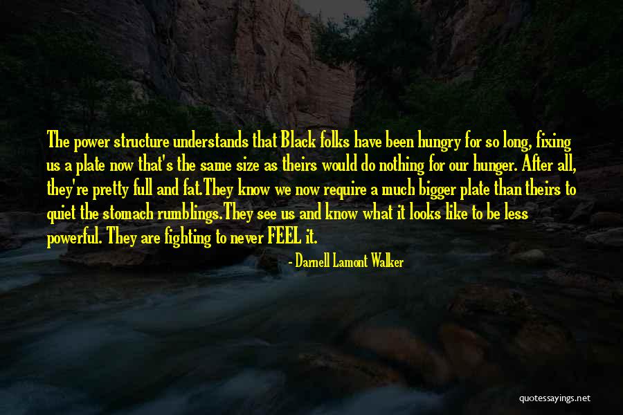 Racism And Equality Quotes By Darnell Lamont Walker