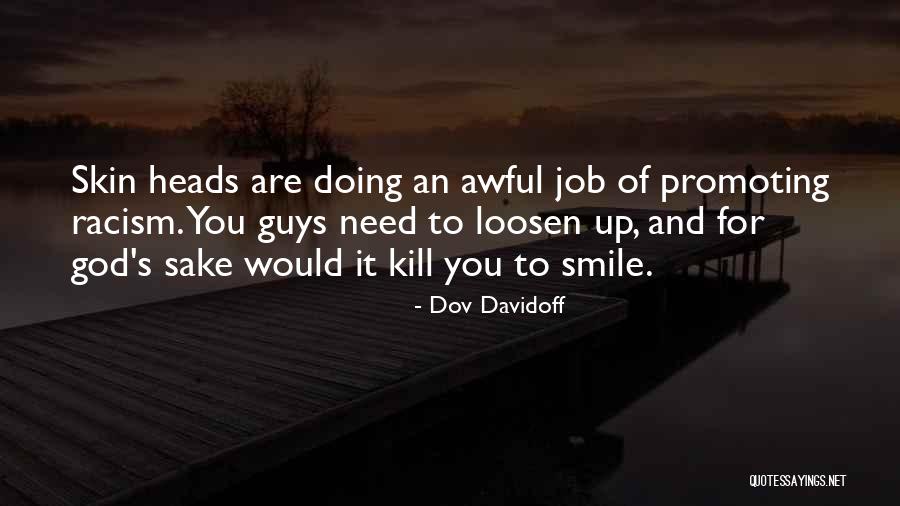 Racism And God Quotes By Dov Davidoff Racism And God Quotes By Dov Davidoff