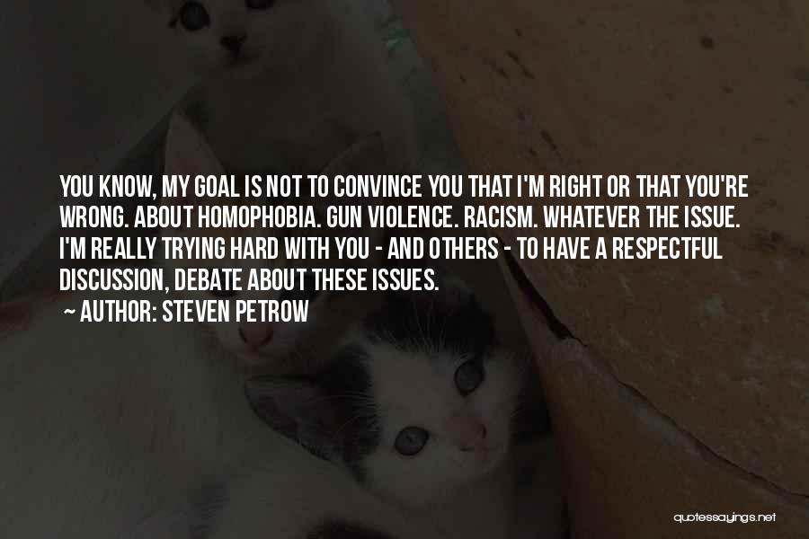 Racism And Homophobia Quotes By Steven Petrow