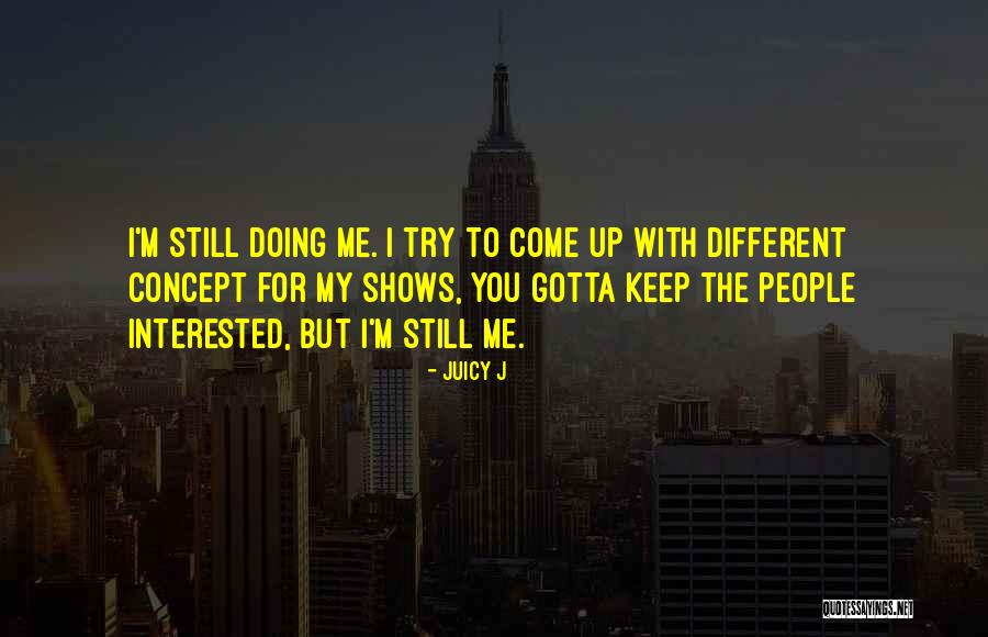 Racism And Jesus Quotes By Juicy J Racism And Jesus Quotes By Juicy J