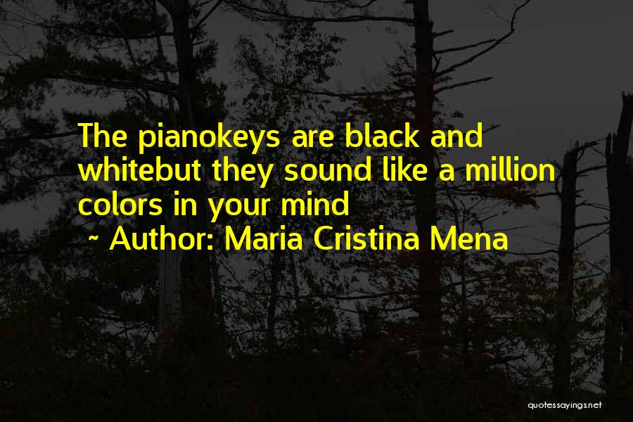 Racism And Music Quotes By Maria Cristina Mena