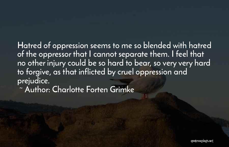 Racism And Oppression Quotes By Charlotte Forten Grimke