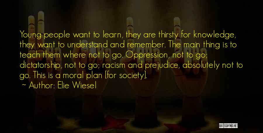 Racism And Oppression Quotes By Elie Wiesel