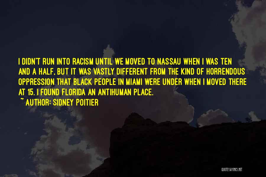 Racism And Oppression Quotes By Sidney Poitier