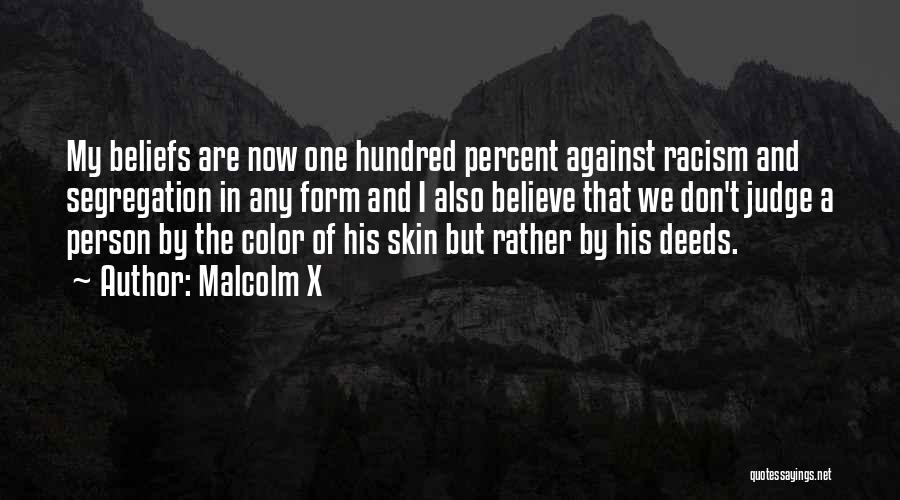 Racism And Segregation Quotes By Malcolm X
