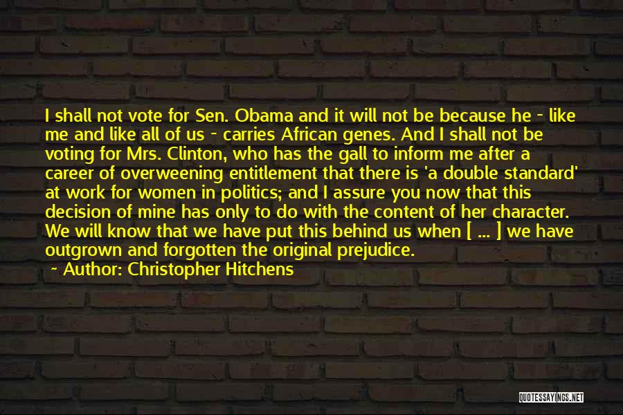 Racism Barack Obama Quotes By Christopher Hitchens