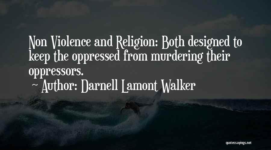 Racism God Quotes By Darnell Lamont Walker