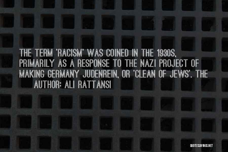 Racism In 1930s Quotes By Ali Rattansi