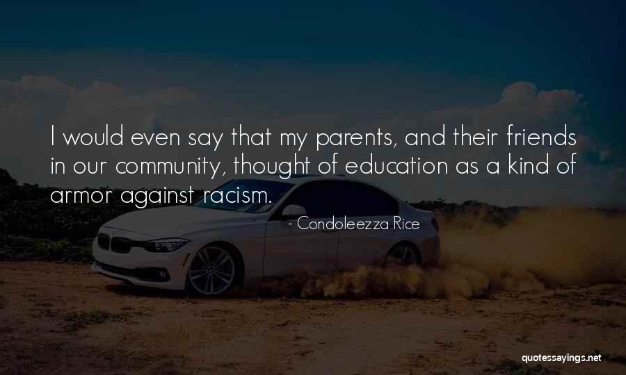 Racism In Education Quotes By Condoleezza Rice Racism In Education Quotes By Condoleezza Rice