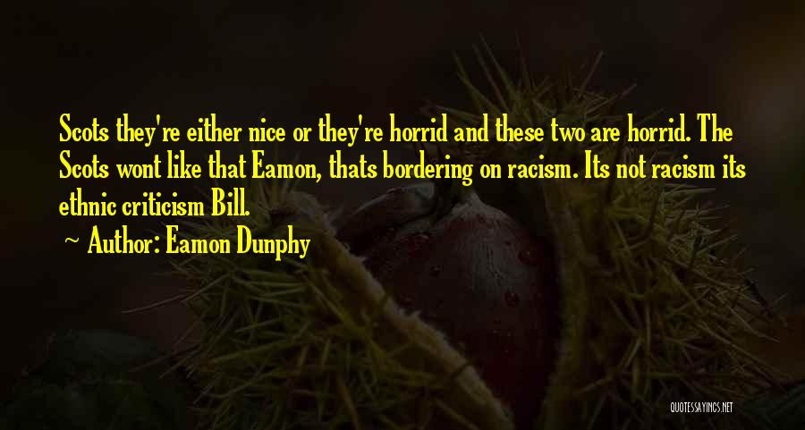 Racism In Football Quotes By Eamon Dunphy