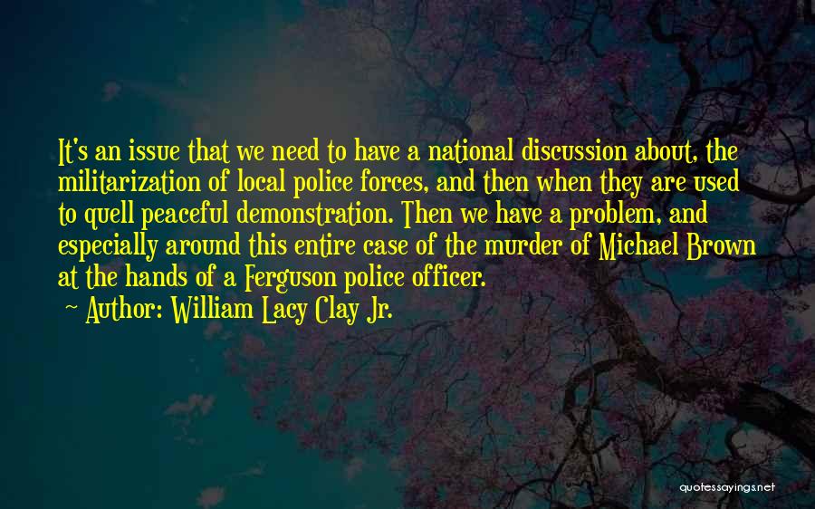 Racism In Othello Quotes By William Lacy Clay Jr.