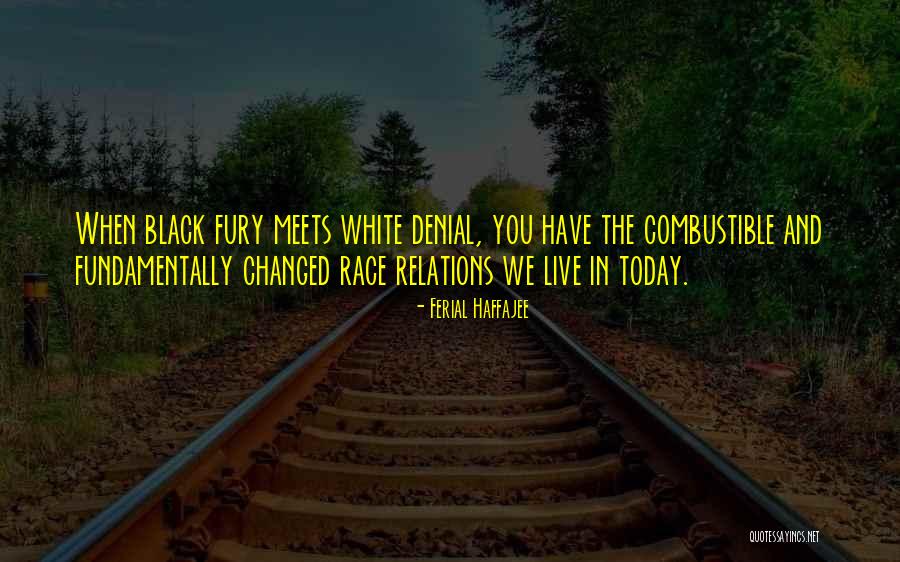Racism In South Africa Quotes By Ferial Haffajee Racism In South Africa Quotes By Ferial Haffajee
